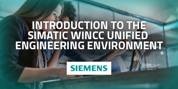 Introduction to the SIMATIC WinCC Unified Engineering Environment